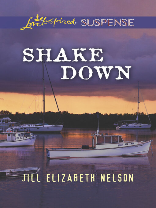Title details for Shake Down by Jill Elizabeth Nelson - Available